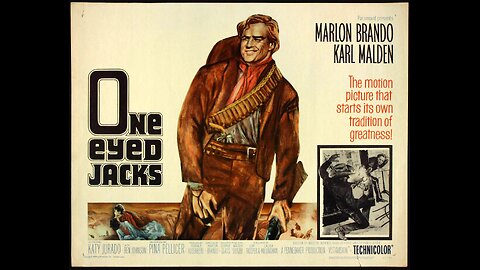 One-Eyed Jacks 1961 ‧ Full Movie Western/Action ‧