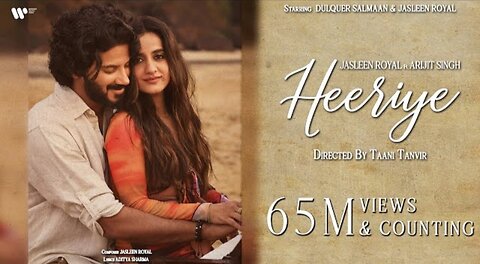 Heeriye (Official Video) Jasleen Royal ft Arijit Singh Dulquer Salmaan❘ Aditya Sharma |Ta...