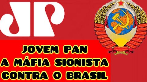 JOVEN PAN AJUDA O TSE E CENSURA GERAL! A MÁFIA SIONISTA MOSTRA SUA CARA!