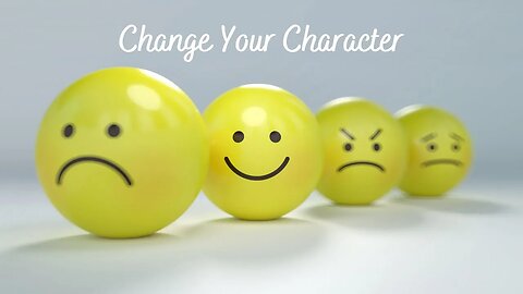 Self Development: Change Your Character