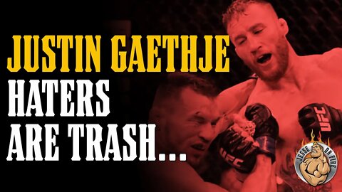 Justin Gaethje HATERS are the WORST People on Earth...