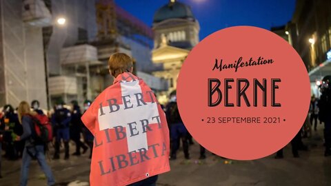 Berne - 23.09.21 - Manifestation contre le certificat COVID