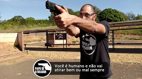 Você é humano e não vai atirar bem ou mal sempre