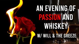 An Evening of Passion & Whiskey with The Podcask