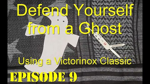 Self Defense Against a Ghost