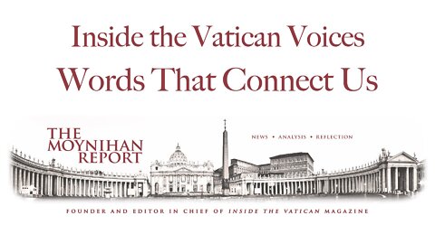 Inside the Vatican Voices: Words That Connect Us, From ITV Writer's Chat W/ Dr. Anthony Esolen