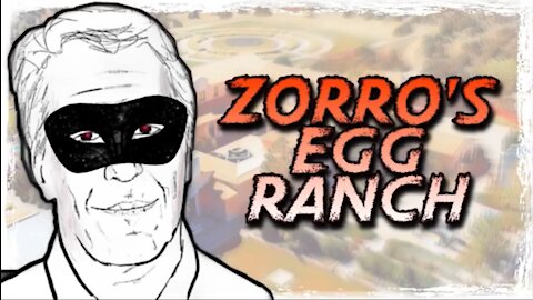 Zorro Egg Ranch