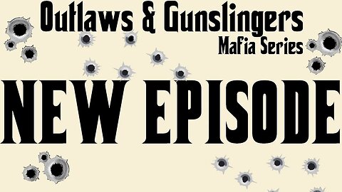 NEW | Outlaws & Gunslingers | Ep. 127 | Joe Bonanno