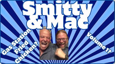 Smitty and Mac Tales From The Avalon Season 1 Episode 3