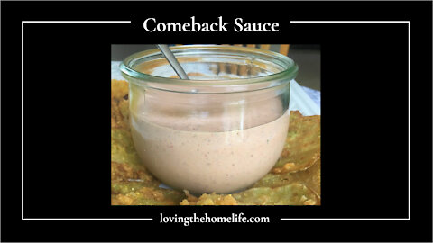 How to Make Comeback Sauce