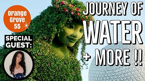 Journey Of Water, Ranking WDW Parks , Epic Universe + MORE!! | OG55