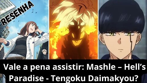 Resenha: Mashle – Hell’s Paradise Tengoku Daimakyou Vale a pena assistir?