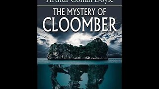 The Mystery of Cloomber by Sir Arthur Conan Doyle - Audiobook