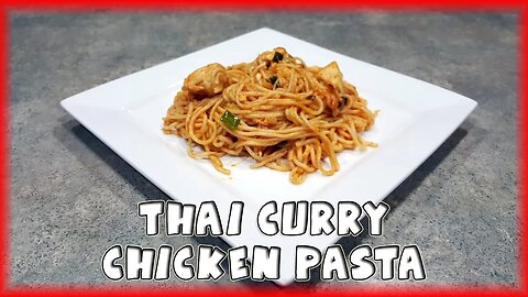 Thai Curry Chicken Pasta