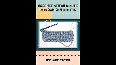 Rice Stitch: 1 Minute Crochet #36