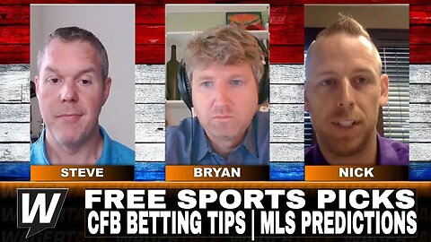 Free Sports Picks | WagerTalk Today | College Football Betting Tips | MLS Picks This Week | July 10