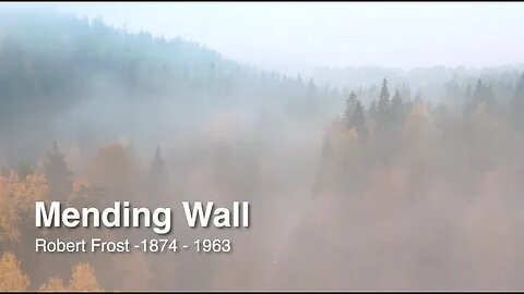 Mending Wall by Robert Frost (Audio reading)