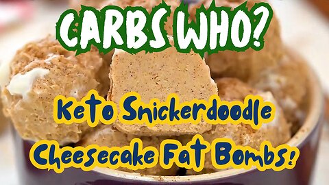 Say Goodbye to Carbs! Keto Snickerdoodle Cheesecake Fat Bombs