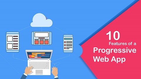 Features of a Progressive Web App | NotifyVisitors