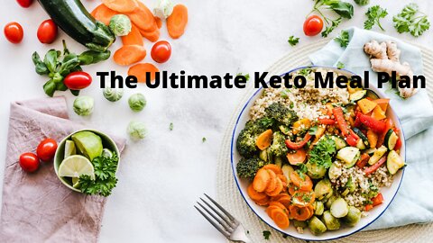 The ultimate keto meal plan