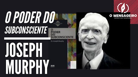 O PODER DO SUBCONSCIENTE - AUDIOBOOK - JOSEPH MURPHY - PARTE 1 - A ORAÇÃO DA NOITE SERÁ ATENDIDA