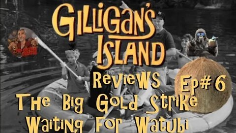 Gilligan's Island Reviews with Gorilla's Random Thoughts! #gilligan #gilligansisland #castaways