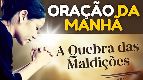 ORAÇÃO DA MANHÃ - 07-03 - @canaloracaodafe