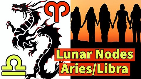 Active Relations // Lunar Nodes in Aries Libra