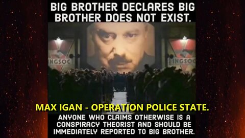 MAX IGAN - OPERATION POLICE STATE.