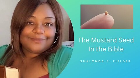 The Mustard Seed in the Bible 📖