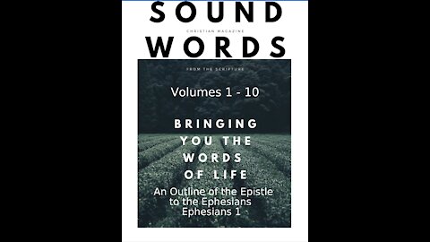 Sound Words 5 An Outline of the Epistle to the Ephesians Eph 1