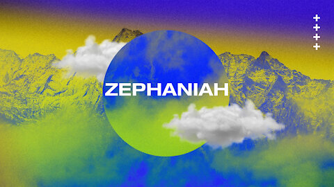 Minor Prophets - Zephaniah