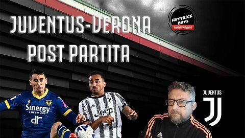 JUVENTUS-VERONA - POST PARTITA ED INTERVISTE