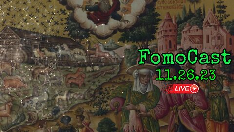 FomoCast Talkshow 11.26.23 | News, Video's and Current Events