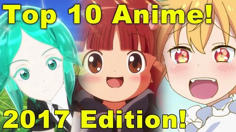 Top 10 Anime of 2017