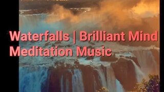 8 Minutes Of Waterfalls | Brilliant Mind Meditation Music #meditation #music @Meditation Channel