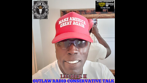 Outlaw Radio - Conservative Talk With Lee Rice II (August 27, 2022)