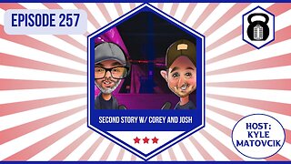 257 - The Revival w/ Second Story's Corey and Josh