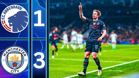 Copenhagen vs Manchester City 1-3 Review - De Bruyne Master Class | UCL