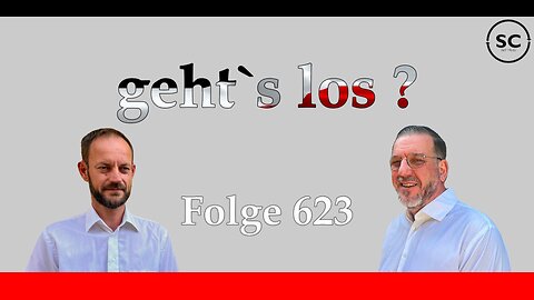 geht`s los ? Folge 623