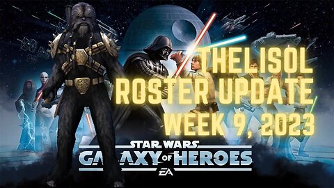 TheLisol Roster Update | Week 9 2023 | Hutt Cartel taking shape | SWGoH