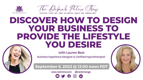 Lauren Best - Discover How To Design Your Business To Provide The Lifestyle You Desire