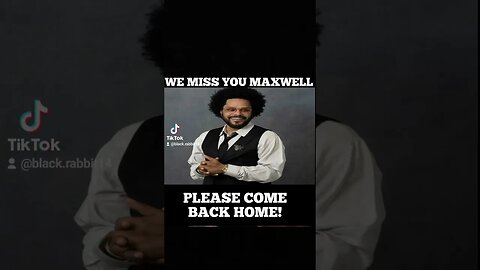 COME BACK HOME MAXWELL