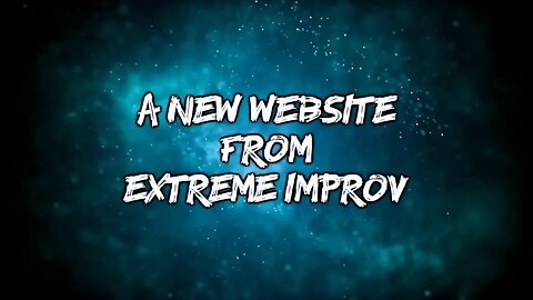 Extreme Improv XStreamed #381 January 12th 2023