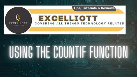 Excel - CountIF Function