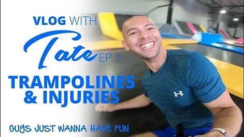 Vlog with Tate Day 1 - Trampolines & Injuries