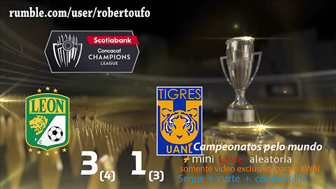 Concachampions 2023 LEON 3x1 TIGRES - semi final jogo de volta