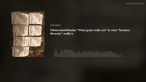 #MotivationMonday ”What goals really are” & what ”business diversity” really is