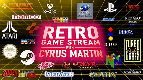 RETRO GAME STREAM WITH CYRUS MARTIN