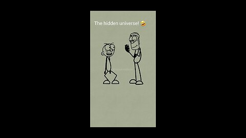 The Hidden Universe! 😂